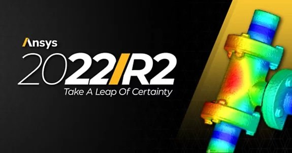 Ansys 2022 R2 Ignites Engineering Innovation with Greater Product Design and Development Insights